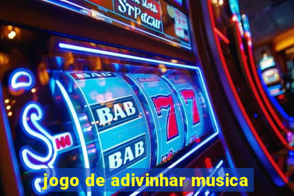 jogo de adivinhar musica